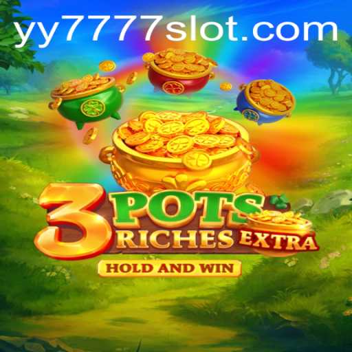 Dive into the World of 3potsExtra: The Ultimate Casino Experience