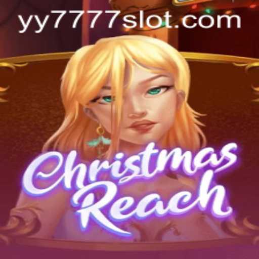 ChristmasReach: A Festive Adventure in the World of Yy 777 Slot