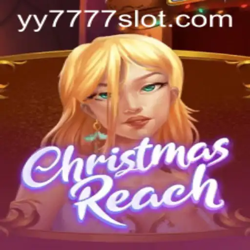 ChristmasReach: A Festive Adventure in the World of Yy 777 Slot