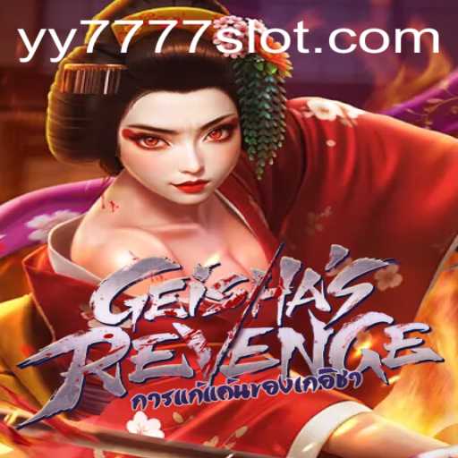 Discover the Intriguing World of GeishasRevenge in Yy 777 Slot