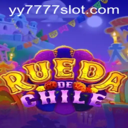 Exploring the Exciting World of RuedaDeChile and Yy 777 Slot