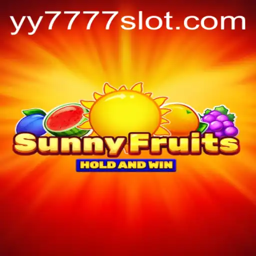 Exploring SunnyFruits: A Delightful Journey into Yy 777 Slot